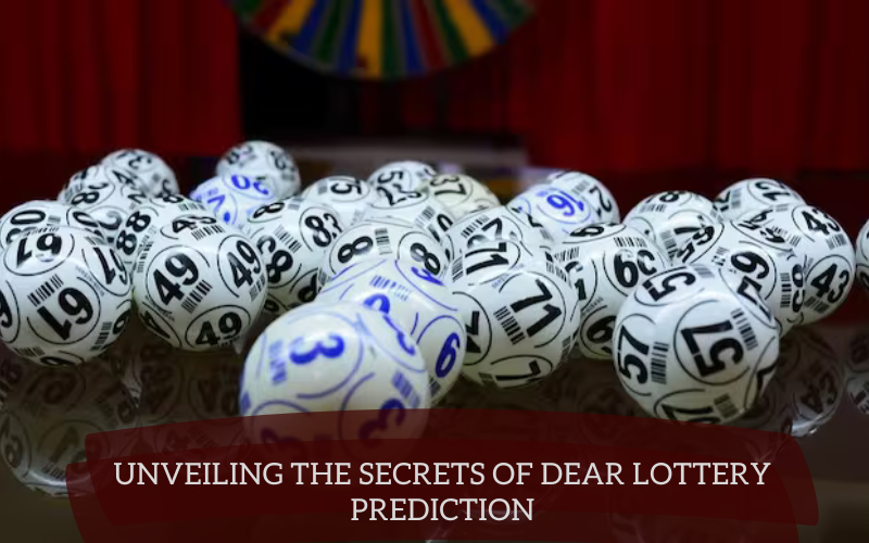 Unveiling the Secrets of Dear Lottery Prediction